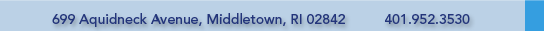 699 Aquidneck Avenue, Middletown, RI 02842 401.952.3530